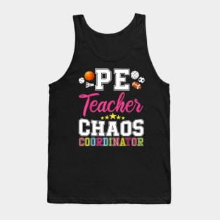 PE Teacher Chaos Coordinator Tank Top